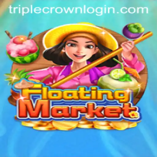 Discover the Exciting World of FloatingMarket at TripleCrown Casino