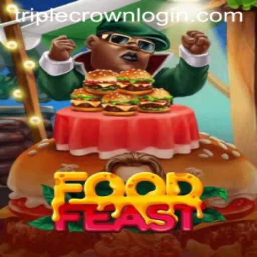 Experience the Excitement of FoodFeast at TripleCrown Casino
