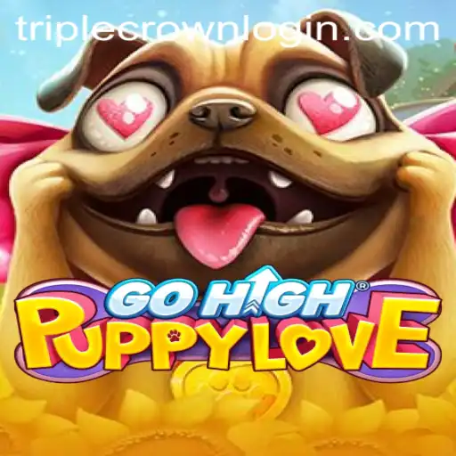 GoHighPuppyLove and the Exciting World of TripleCrown Casino