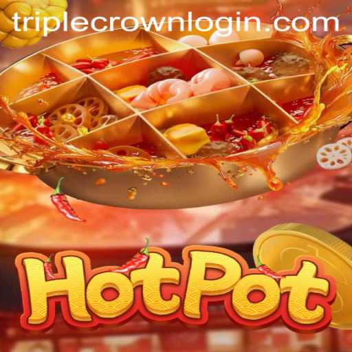 Hotpot: The Exciting Game Heating Up TripleCrown Casino