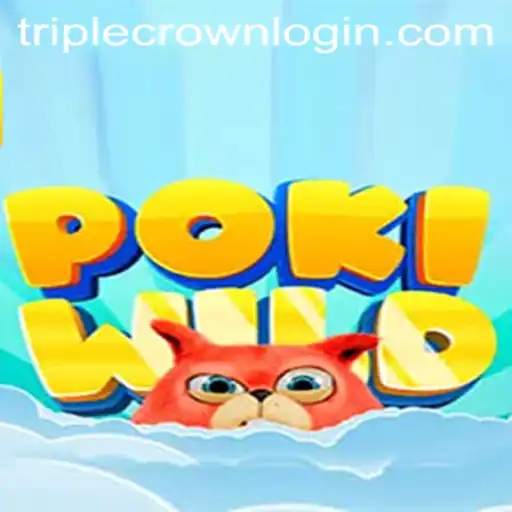 PokiWild: A New Adventure in TripleCrown Casino