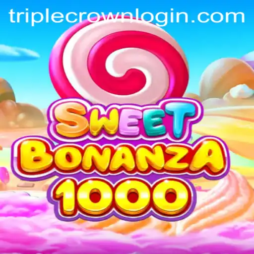 Exploring SweetBonanza1000 at TripleCrown Casino