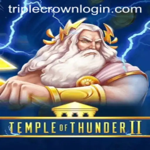 Discover the Thrills of TempleofThunderII at TripleCrown Casino