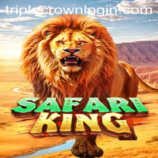 Discover the Thrill of SafariKing at TripleCrown Casino