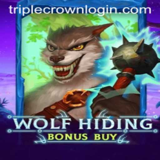 Exploring the Thrills of WolfHidingBonusBuy at TripleCrown Casino
