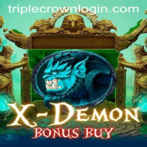 Exploring XDemonBonusBuy at TripleCrown Casino: A Comprehensive Guide